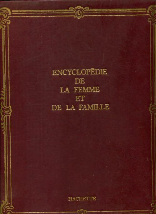 Livrenpoche : Encyclopédie de la femme et de la famille Tome XV - Collectif - Livre