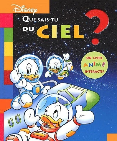 Livrenpoche : Que sais-tu du ciel ? - Disney - Livre