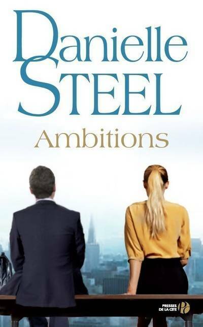 Livrenpoche : Ambitions - Danielle Steel - Livre