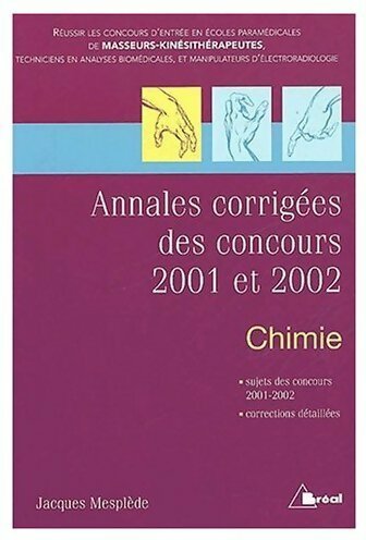 Livrenpoche : Annales corrigées des concours 2001 et 2002. Chimie - Jacques Mesplède - Livre