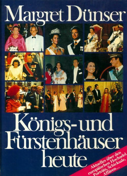 Livrenpoche : Königs- und fürstenhäuser heute - Margret Dünser - Livre