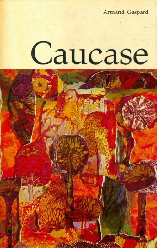 Livrenpoche : Caucase - Armand Gaspard - Livre