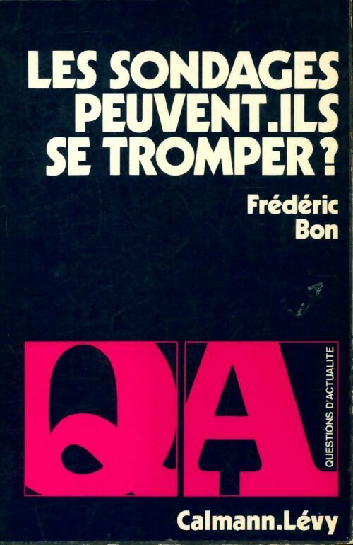 Livrenpoche : Les sondages peuvent-ils se tromper ? - Frédéric Bon - Livre