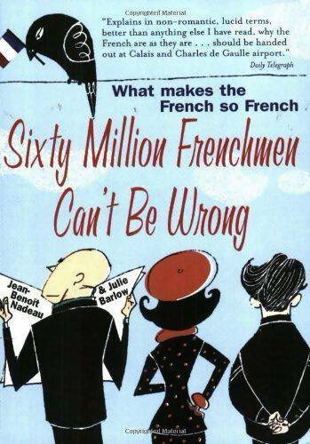 Livrenpoche : Sixty million frenchman can't be wrong - Jean-Benoît Nadeau - Livre