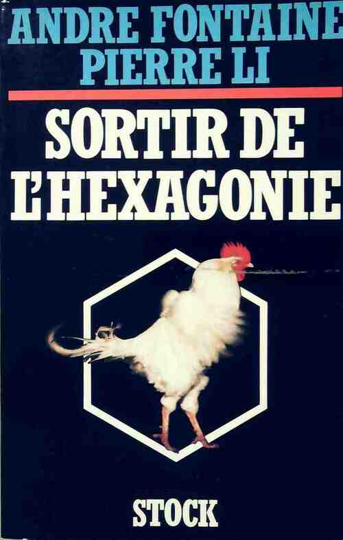 Livrenpoche : Sortir de l'hexagonie - André Fontaine, Pierre Li - Livre