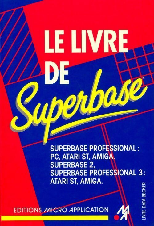 Livrenpoche : Le livre de Superbase - Jérôme Boely - Livre