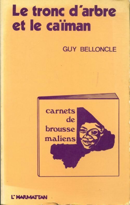 Livrenpoche : Le tronc d'arbre et le caïman - Guy Belloncle - Livre