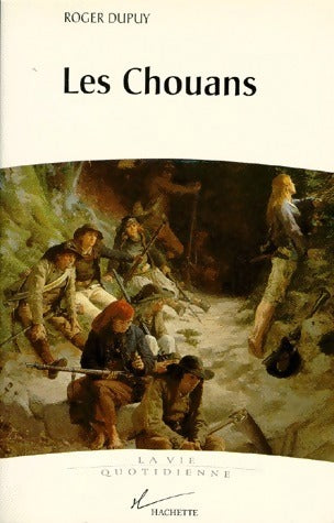 Livrenpoche : Les chouans - Roger Dupuy - Livre