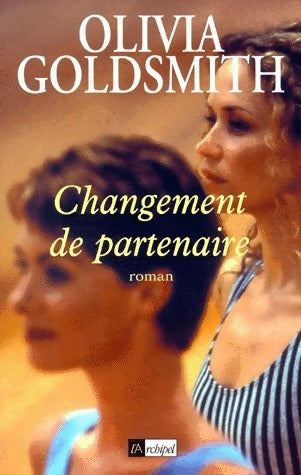 Livrenpoche : Changement de partenaire - Olivia Goldsmith - Livre