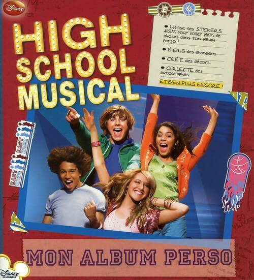 Livrenpoche : High school musical. Mon album perso - Collectif - Livre