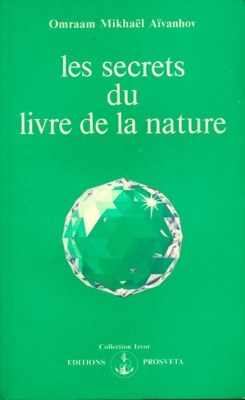 Livrenpoche : Les secrets du livre de la nature - Omraam Mikhaël Aïvanhov - Livre