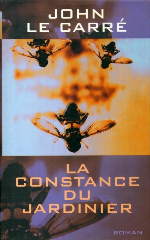 Livrenpoche : La constance du jardinier - John Le Carré - Livre