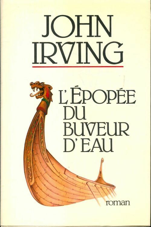 Livrenpoche : L'épopée du buveur d'eau - John Irving - Livre