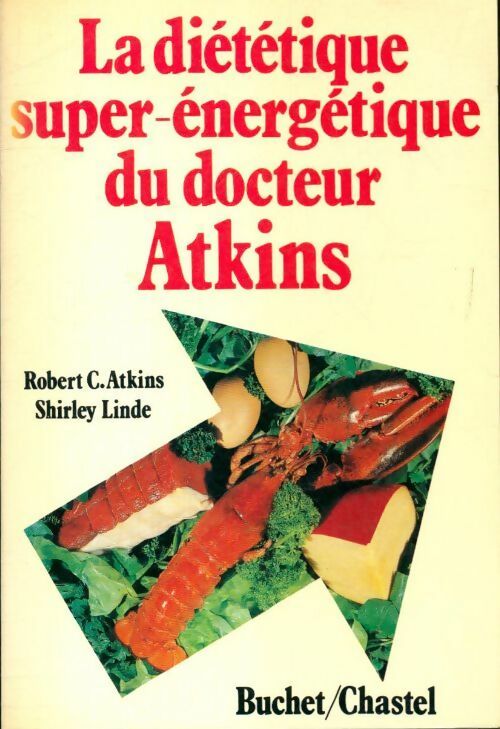 Livrenpoche : La diététique super-énergétique du docteur Atkins - Docteur Atkins - Livre