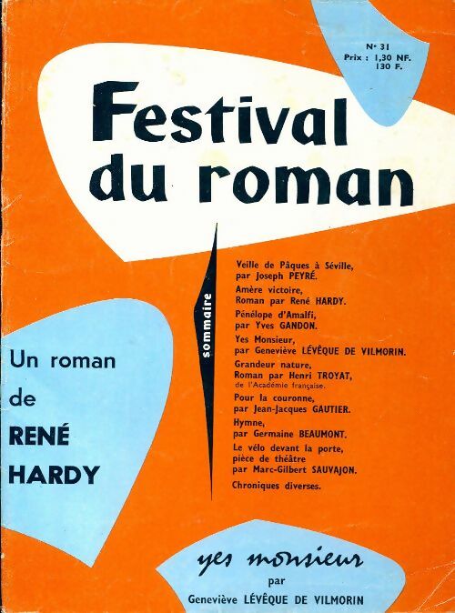 Livrenpoche : Festival du roman n°31 : Amère victoire R. Hardy / Yes monsieur de G. Lévêque de Vilmorin - Collectif - Livre
