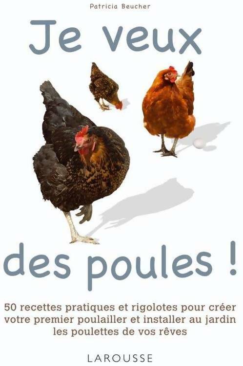 Livrenpoche : Je veux des poules ! - Patricia Beucher - Livre
