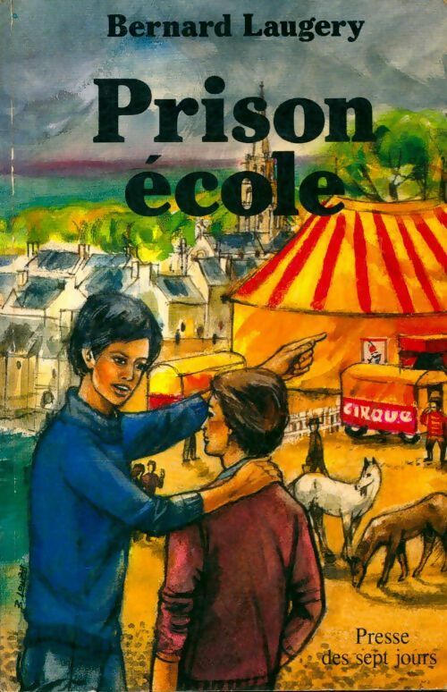 Livrenpoche : Prison école - Bernard Laugery - Livre