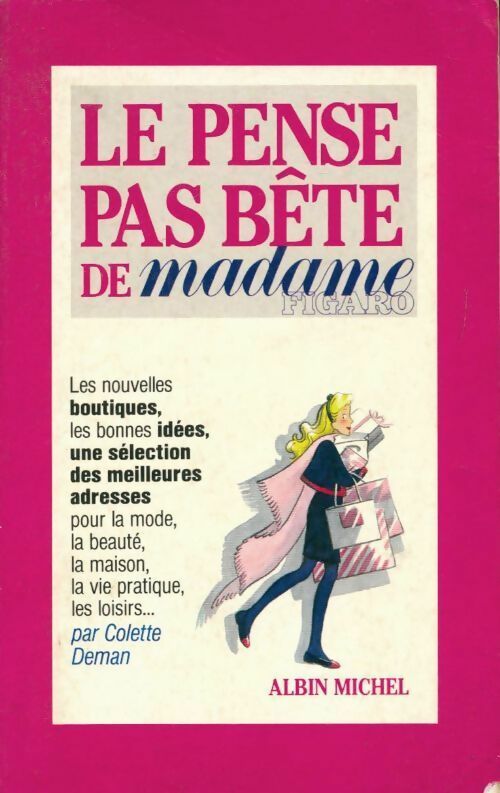 Livrenpoche : Le pense pas bête de madame Figaro - Colette Deman - Livre