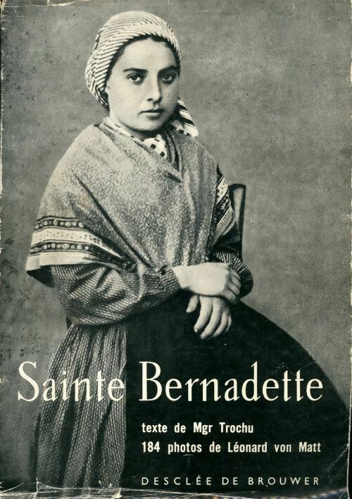 Livrenpoche : Sainte Bernadette - Francis Trochu - Livre