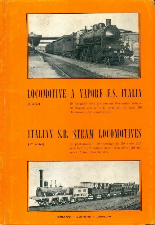 Livrenpoche : Locomotive a vapore F.S. Italie : I serie / Italian S.R. Steam locomotives - Collectif - Livre