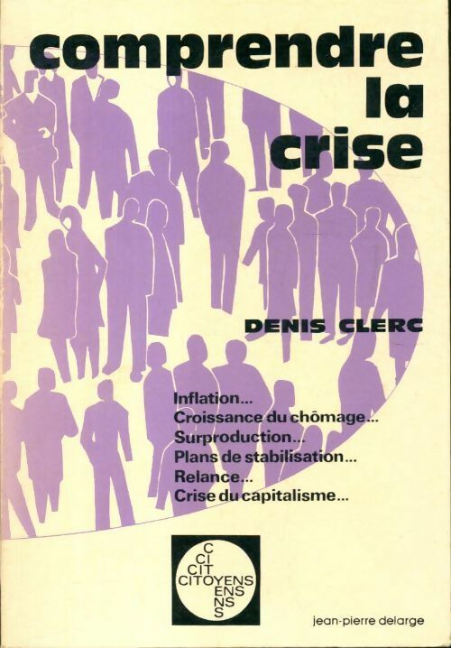 Livrenpoche : Comprendre la crise - Denis Clerc - Livre