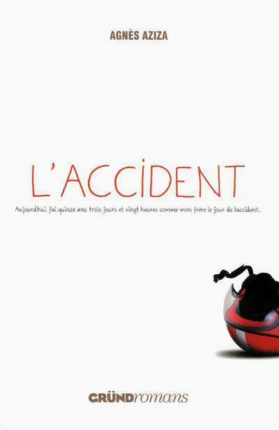 Livrenpoche : L'accident - Agnès Aziza - Livre