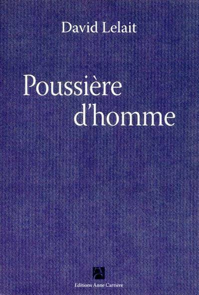 Livrenpoche : Poussière d'homme - David Lelait - Livre