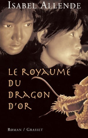 Livrenpoche : Le royaume du dragon d'or - Isabel Allende - Livre