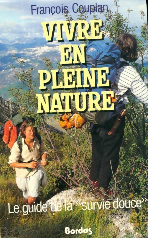 Livrenpoche : Vivre en pleine nature - François Couplan - Livre