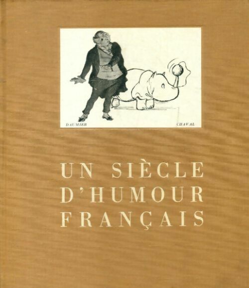 Livrenpoche : Un siècle d'humour français - Collectif - Livre