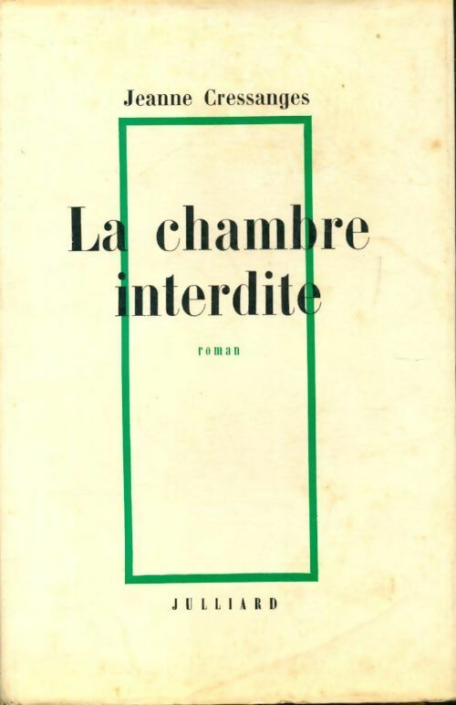 Livrenpoche : La chambre interdite - Jeanne Cressanges - Livre