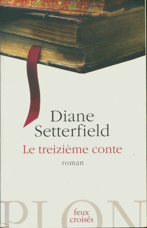 Livrenpoche : Le treizième conte - Diane Setterfield - Livre