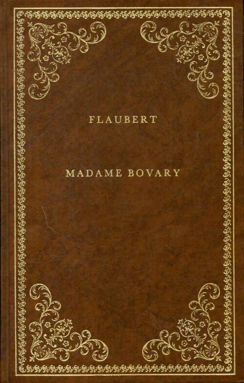 Madame Bovary - Gustave Flaubert - Livre