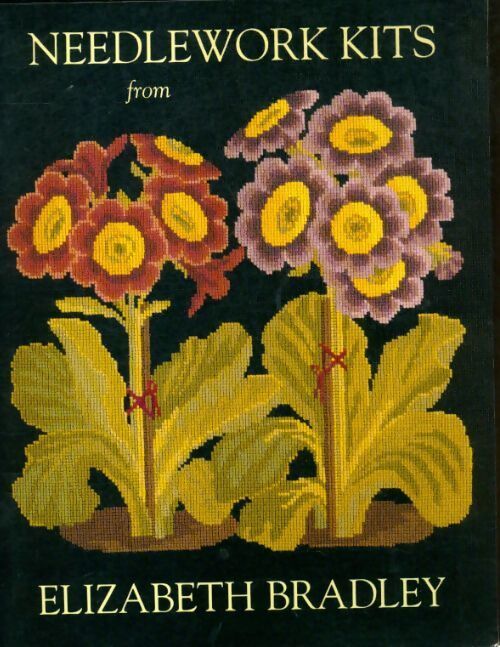 Livrenpoche : Needlework kits - Elizabeth Bradley - Livre