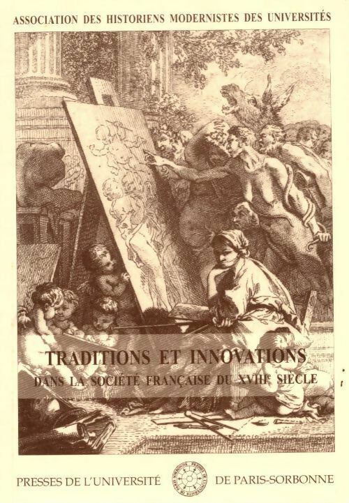 Livrenpoche : Traditions et innovations dans la société française du XVIIIe siècle - Collectif - Livre