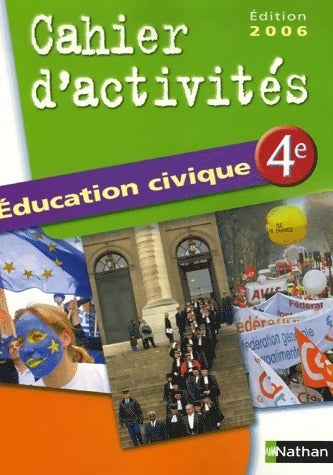 Livrenpoche : Education civique 4ème. Cahier d'activités - Collectif - Livre