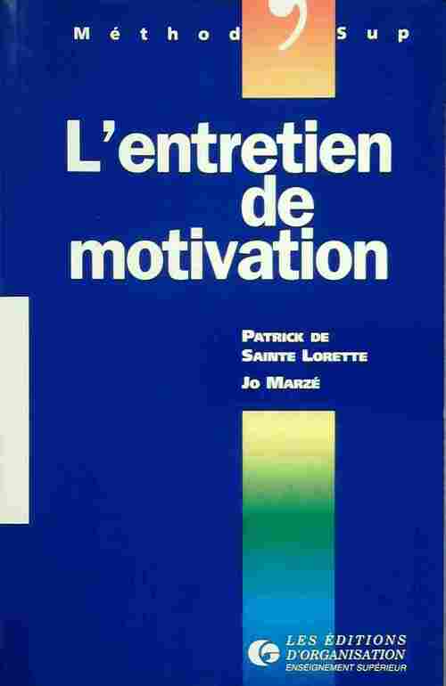 Livrenpoche : L'entretien de motivation - Patrick De Sainte-Lorette - Livre