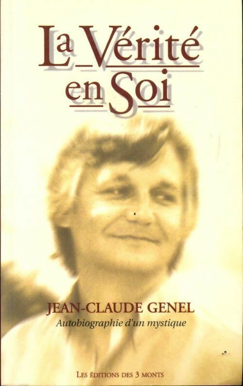 Livrenpoche : La vérité en soi. Autobiographie - Jean-Claude Genel - Livre