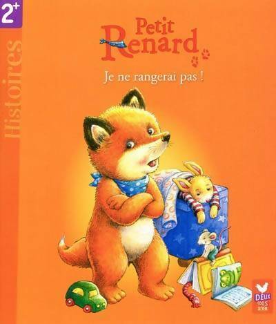 Livrenpoche : Petit renard. Je ne rangerai pas ! - Manfred Mai - Livre