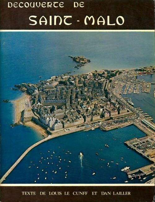 Livrenpoche : Découverte de Saint-Malo - Dan Lailler - Livre