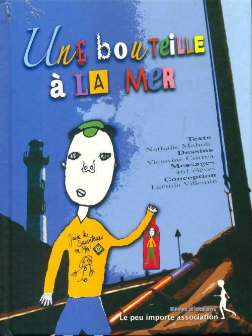 Livrenpoche : Une bouteille à la mer - Collectif - Livre