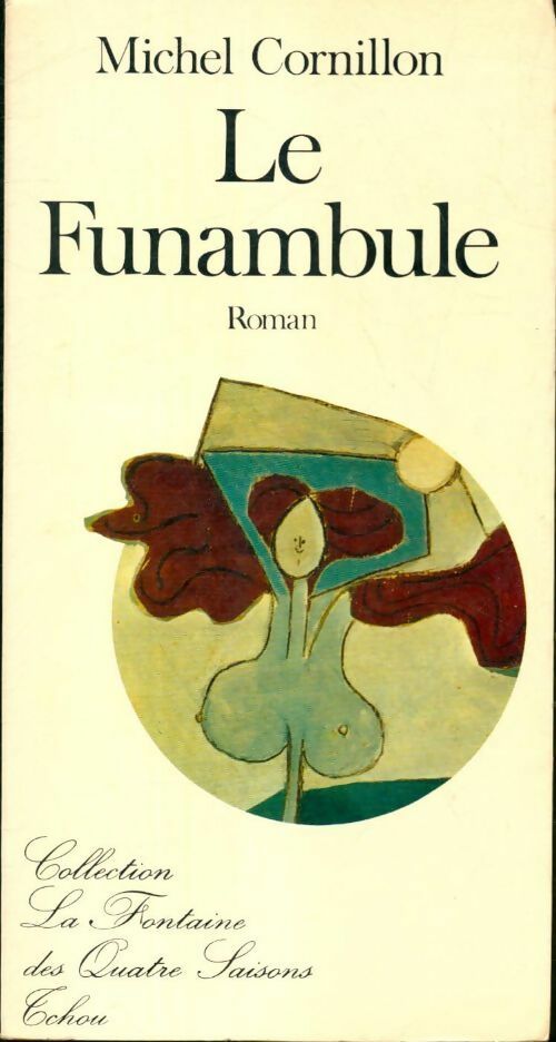 Livrenpoche : Le funambule - Michel Cornillon - Livre
