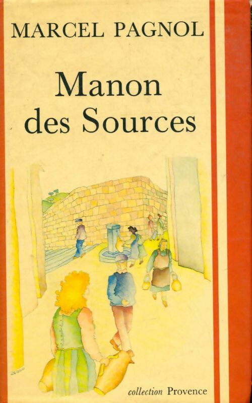 Livrenpoche : Manon des sources - Marcel Pagnol - Livre