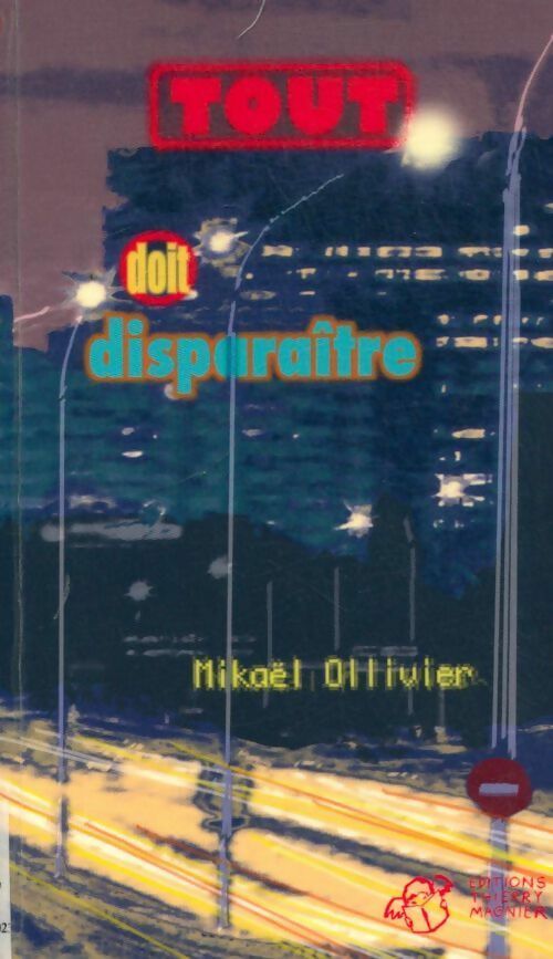Livrenpoche : Tout doit disparaître - Mikaël Ollivier - Livre