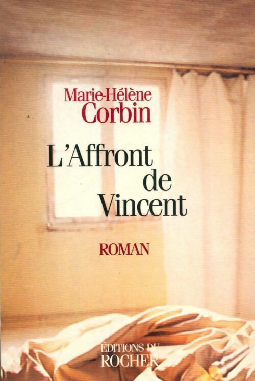 Livrenpoche : L'affront de Vincent - Marie-Hélène Corbin - Livre