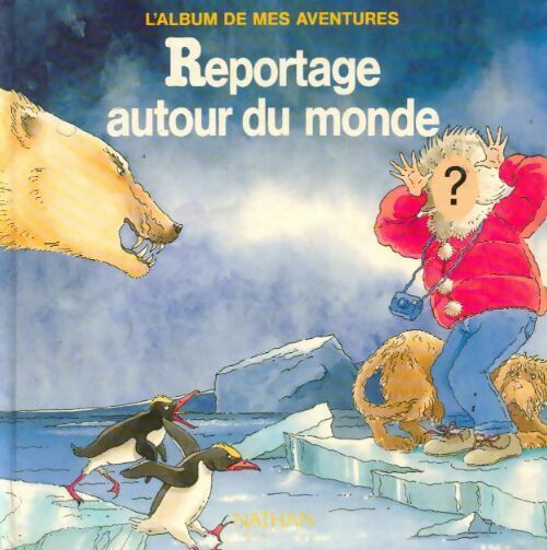 Livrenpoche : Reportage autour du monde - Collectif - Livre