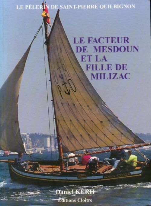 Livrenpoche : Le facteur de Mesdoun et la fille de Milizac - Daniel Kerh - Livre