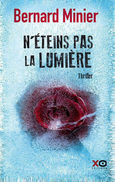 Livrenpoche : N'éteins pas la lumière - Bernard Minier - Livre