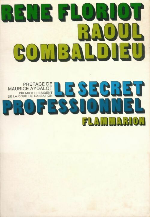 Livrenpoche : Le secret professionnel - René Floriot - Livre
