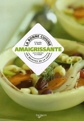 Livrenpoche : La bonne cuisine amaigrissante - P. Cuvello - Livre
